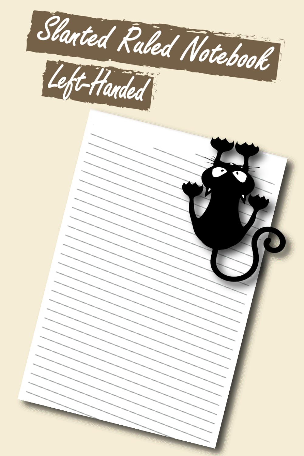 Slanted Ruled Notebook Left-Handed: Lefty Notebook For Left Handed Gifted People (Personalized Gift for Lefties)-penmanship for left handed - left ... notebook (100 Pages, Blank, 6 x 9)