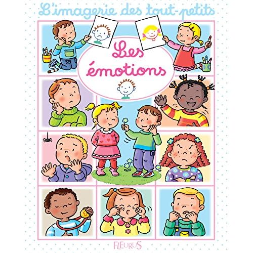 Les émotions (Imagerie des tout-petits)