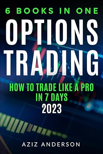 OPTIONS TRADING How to Trade Like a Pro in 7 Days The Comprehensive Crash Course for Beginners to Learn How to Maximize Profit and Minimize Risk of