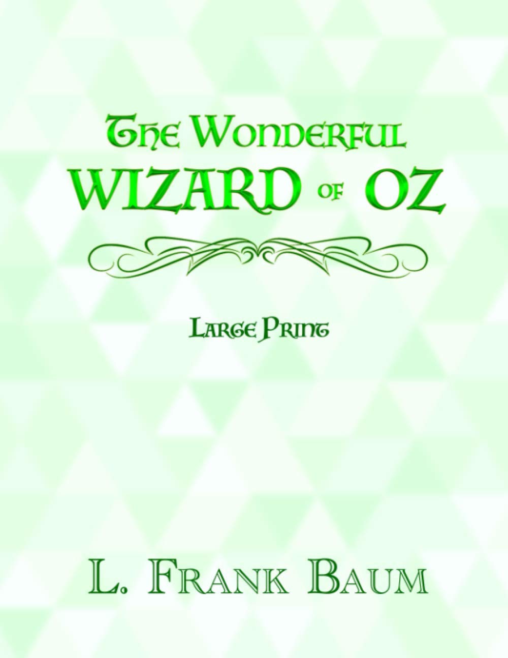 THE WONDERFUL WIZARD OF OZ - LARGE PRINT