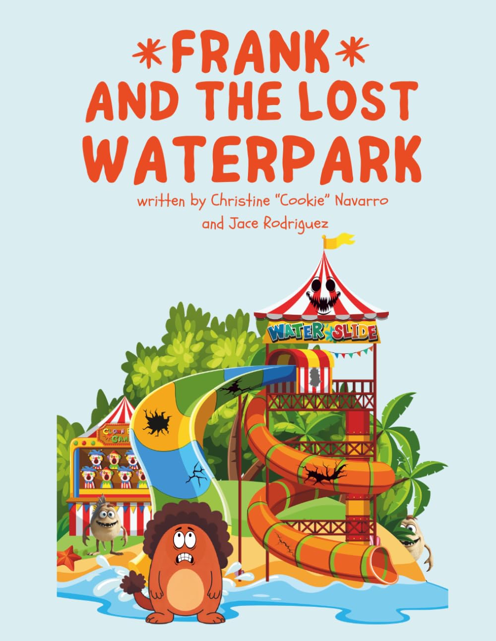 Frank and the Lost Waterpark: Another Tale of Giggles and Grand Adventures (The Adventures of Frank & Friends)