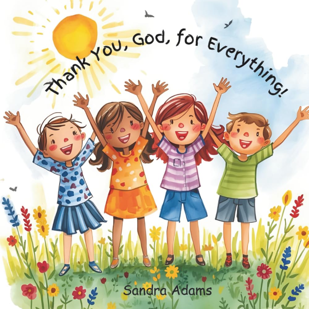 Thank You, God, for Everything!