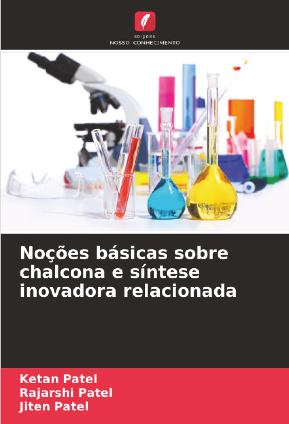 Noções básicas sobre chalcona e síntese inovadora relacionada