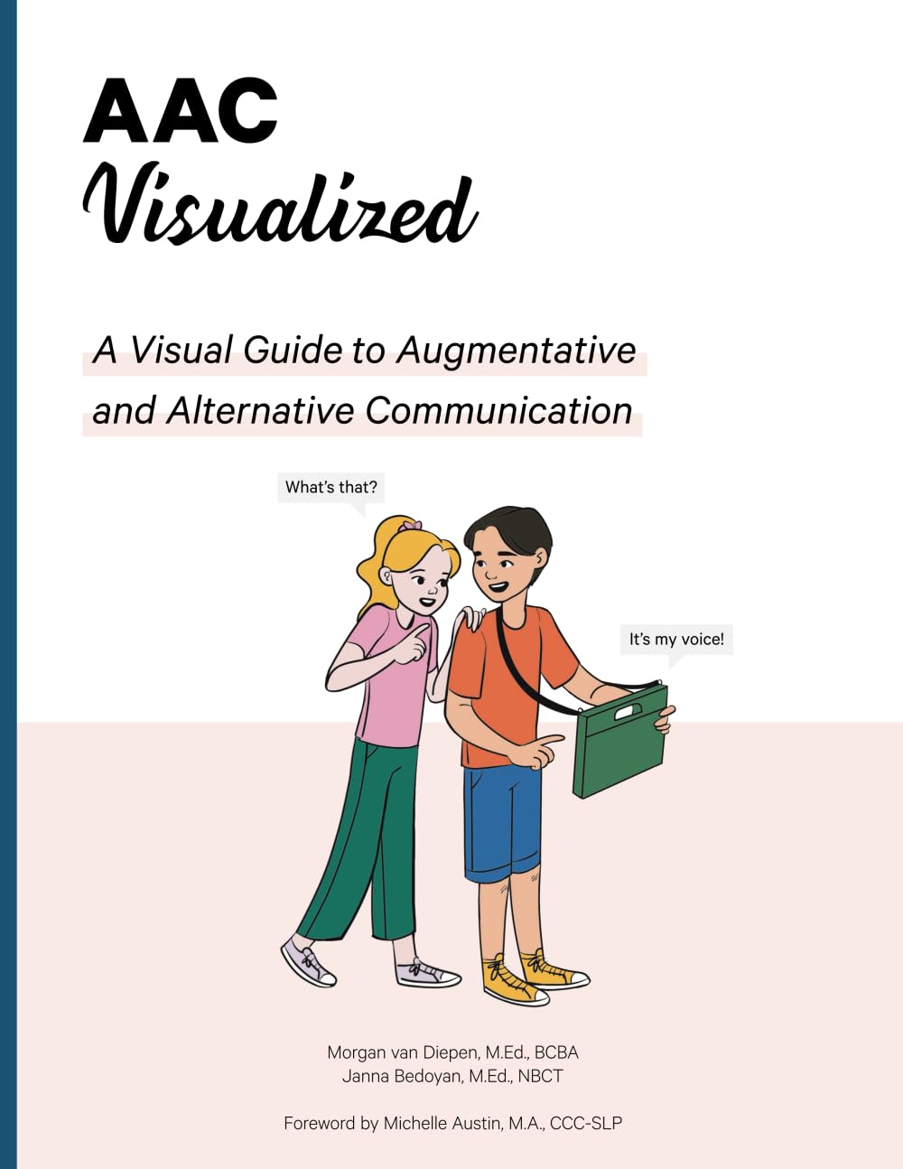 AAC Visualized: A Visual Guide to Augmentative and Alternative Communication