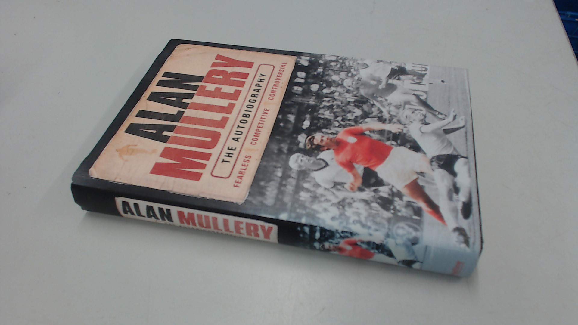 Alan Mullery: The Autobiography - Alan Mullery