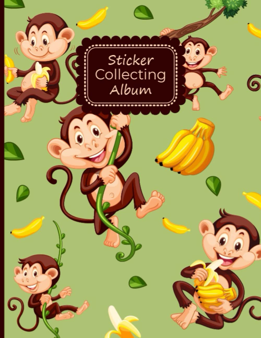 Sticker Collecting Album: Monkey Sticker Book - Blank Sticker Collection Book For Boys And Girls - Perfect Gift For Kids (Sticker Activity Book) - My ... Pages (8.5 x 11 inches / 21.59 x 27.94 cm)