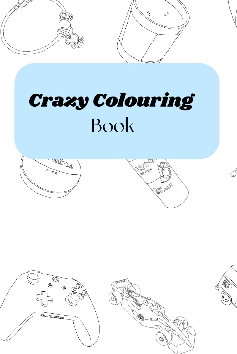 Crazy Colouring Book