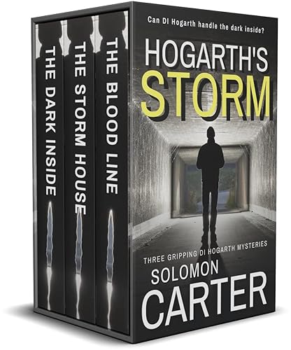 Hogarth's Storm: Three Absolutely Gripping Crime Thrillers in One Set - Page-Turners from the DI Hogarth Mysteries
