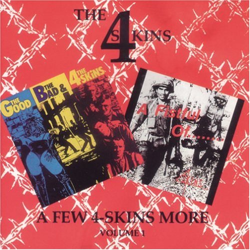 4 Skins - Good the Bad & the 4 Skins//a Fistful of - Amazon.com Music