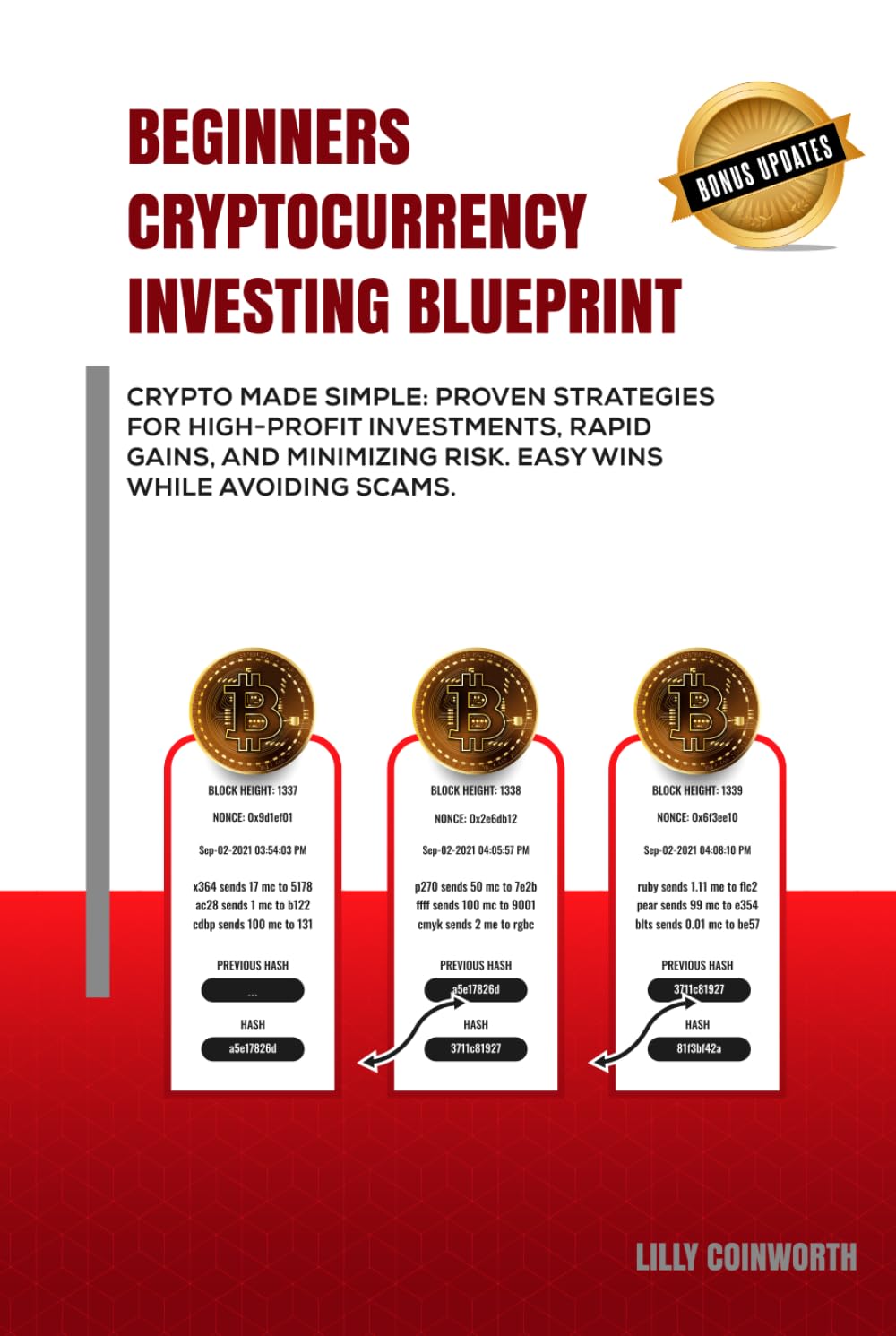 Beginners Cryptocurrency Investing Blueprint: Crypto Made Simple. Proven  Strategies for High-Profit Investments, Rapid Gains, and Minimizing Risk.  Easy wins while avoiding scams.: Coinworth, Lilly: 9798334958029: Books -  Amazon.ca