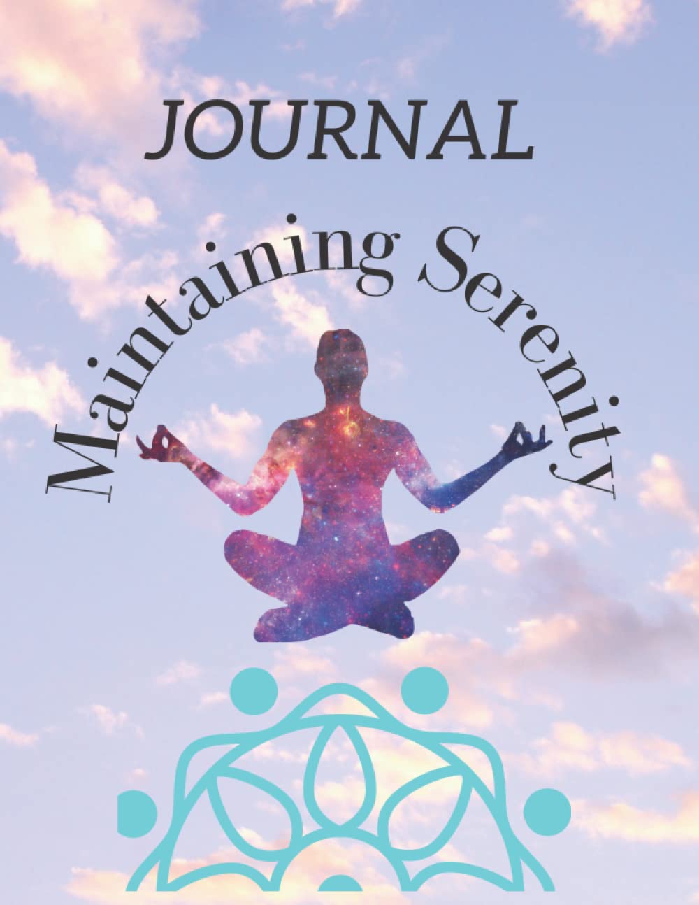 Maintaining Serenity Journal: Yoga Lined Notebook Journal Daily Planner Diary 8. 5x 11 (Yoga Journal Notebook Blank Lined Book),maintaining serenity journal for your friends, family.