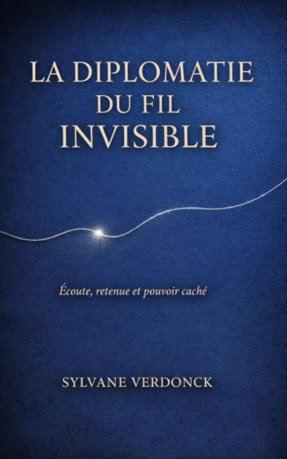 La diplomatie du fil invisible: Ce que les femmes savent lire quand quand le pouvoir vacille