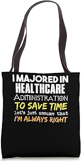 Majored in Healthcare Administration Gift - Assume I'm Ri Tote Bag