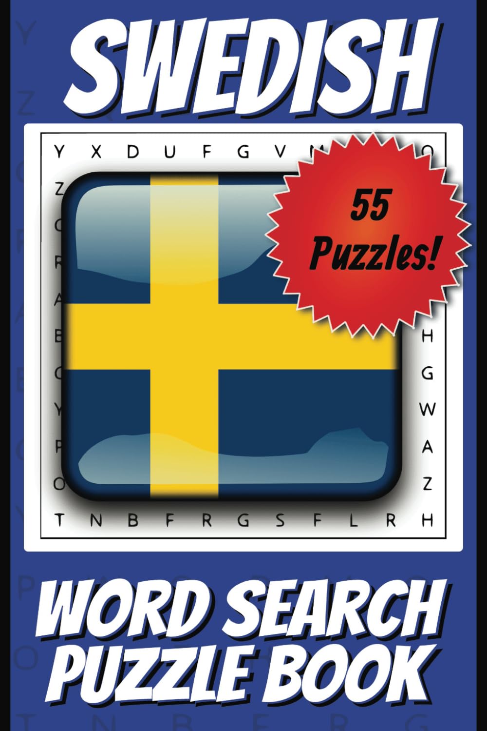 Swedish Word Search Book: 55 Fun Swedish-Themed Word Search Puzzles for All Ages (With Solutions)