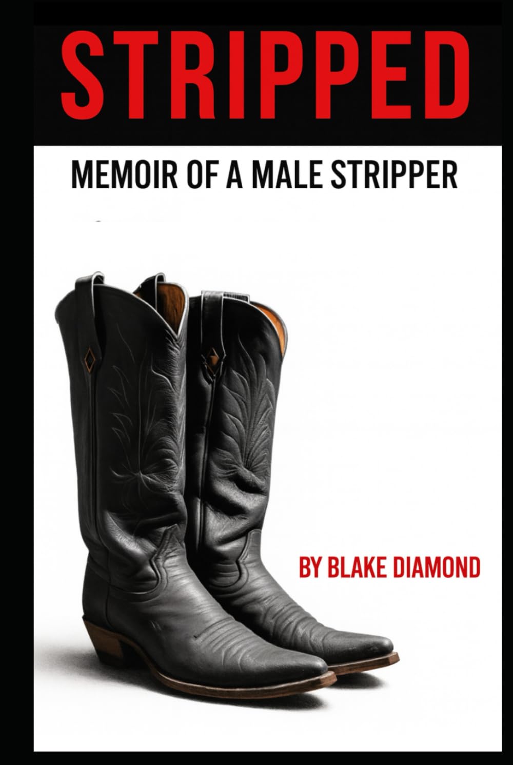 STRIPPED: Memoir of a Male Stripper