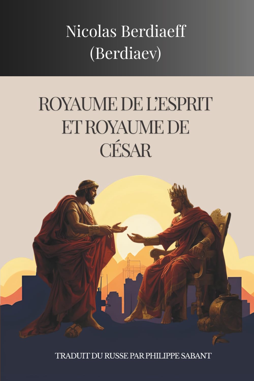 Royaume de l’Esprit et Royaume de César