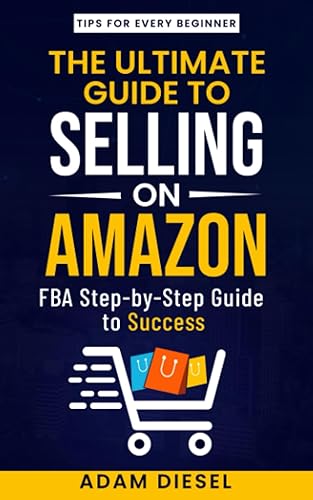 The Ultimate Guide to Selling on Tienda. Tips for Every Beginner. FBA Step-by-Step Guide to Success (The Wealth Creation)