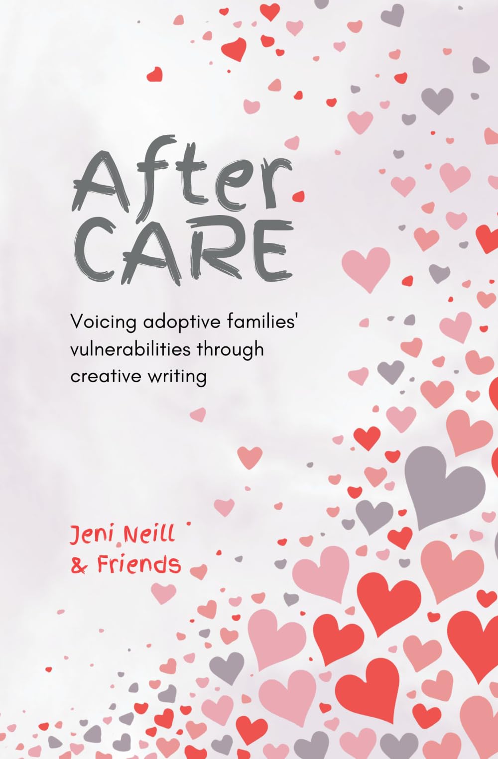 After CARE: Voicing adoptive families' vulnerabilities through creative writing