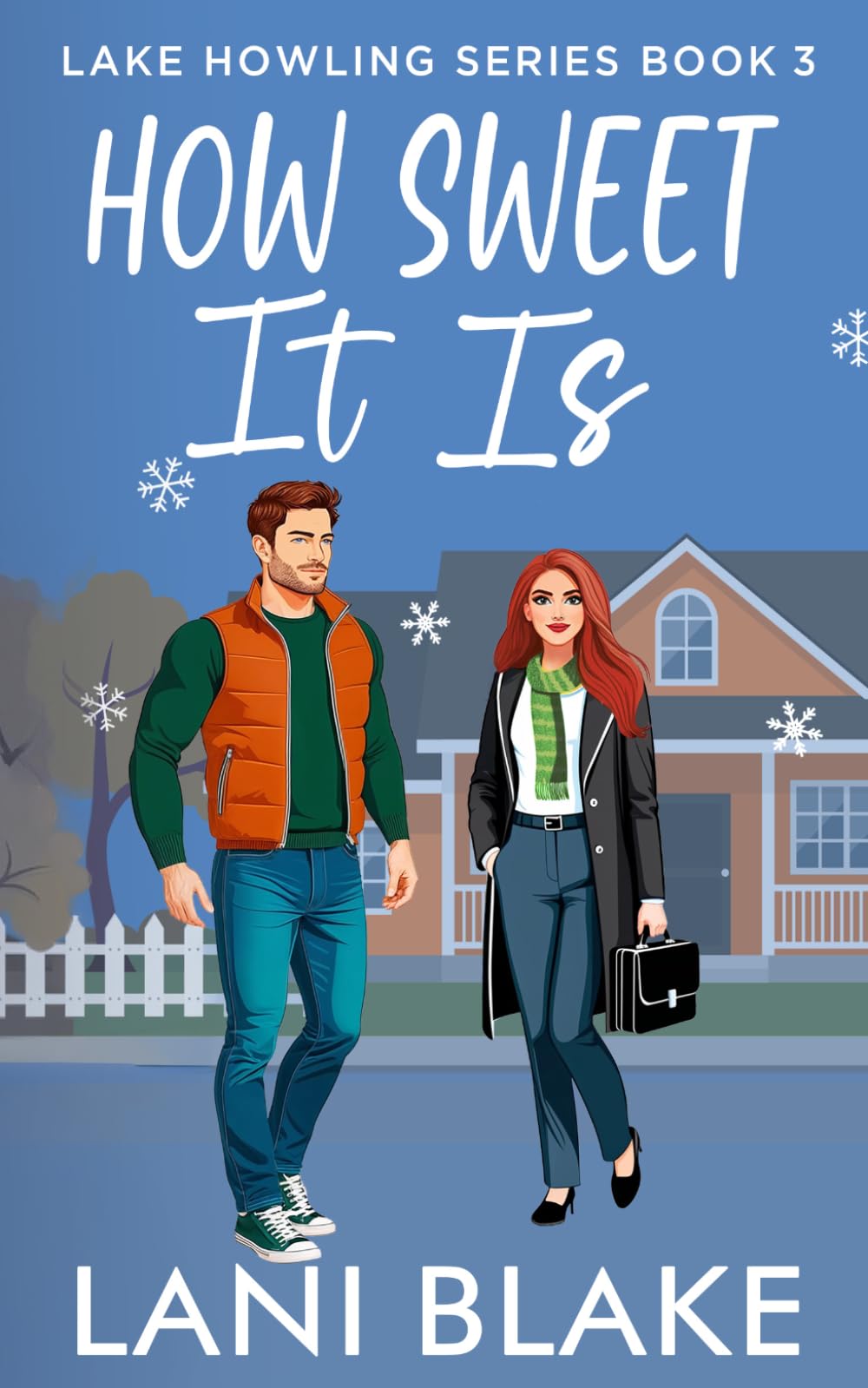How Sweet It Is: A Small Town Romance (Lake Howling)