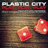 Plastic City. Play