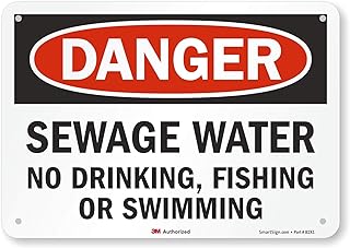 SmartSign “Danger - Sewage Water, No Drinking, Fishing Or Swimming†Sign | 7