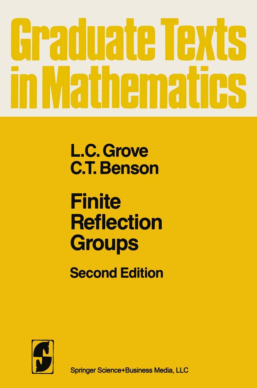 Finite Reflection Groups (Graduate Texts in Mathematics, 99, Band 99)