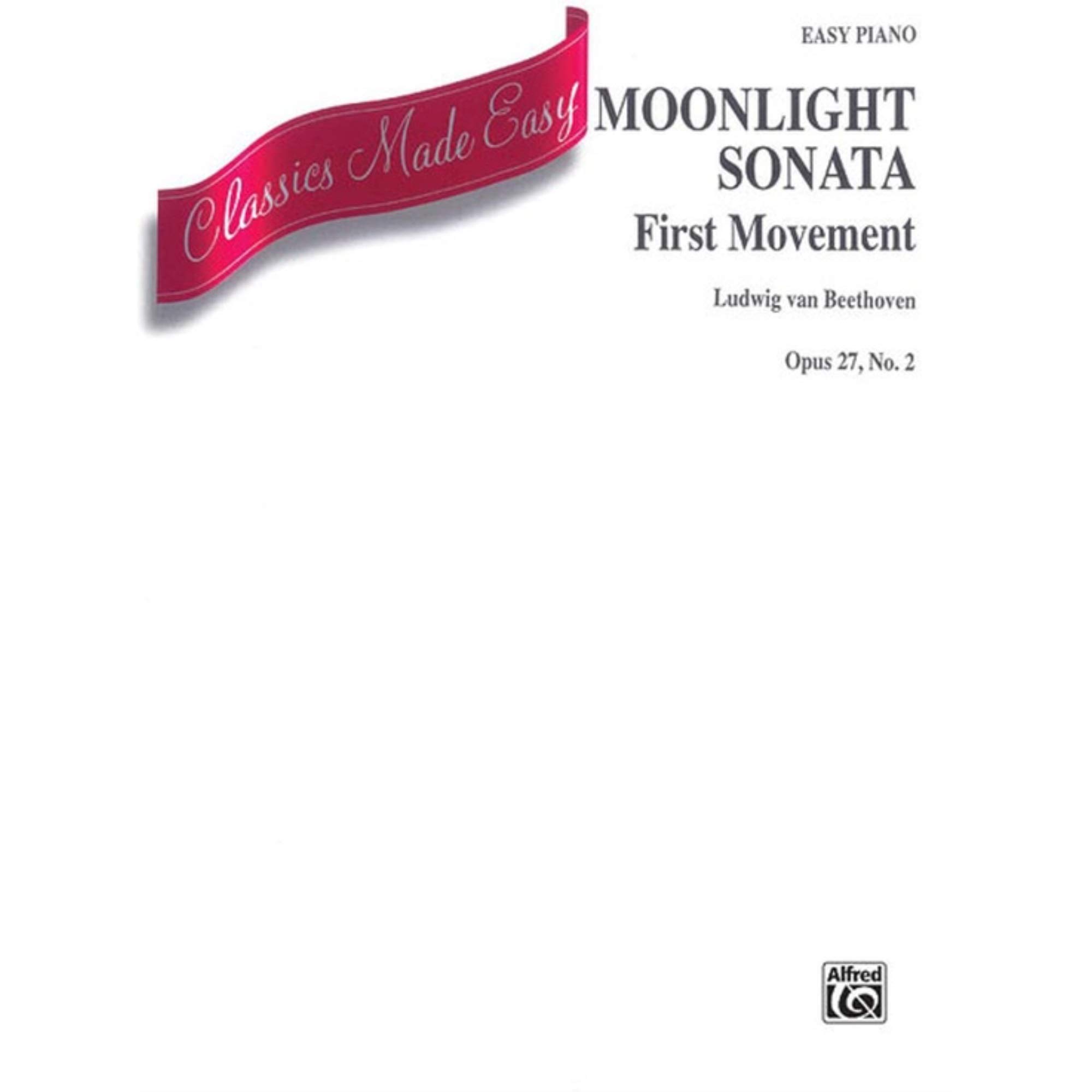 Moonlight Sonata - Opus 27, No. 2 - First Movement - Easy Piano