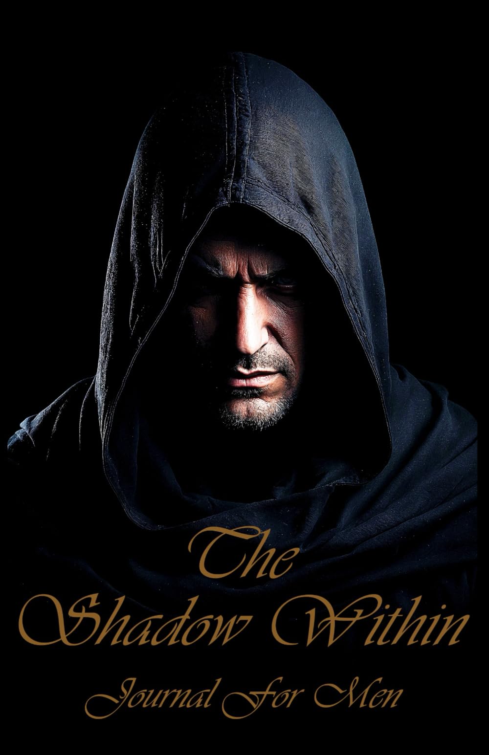 The Shadow Within — Men’s Mindset & Shadow Work Journal for Inner Power: A Structured Practice Focused on Awareness, Discipline, and Clarity