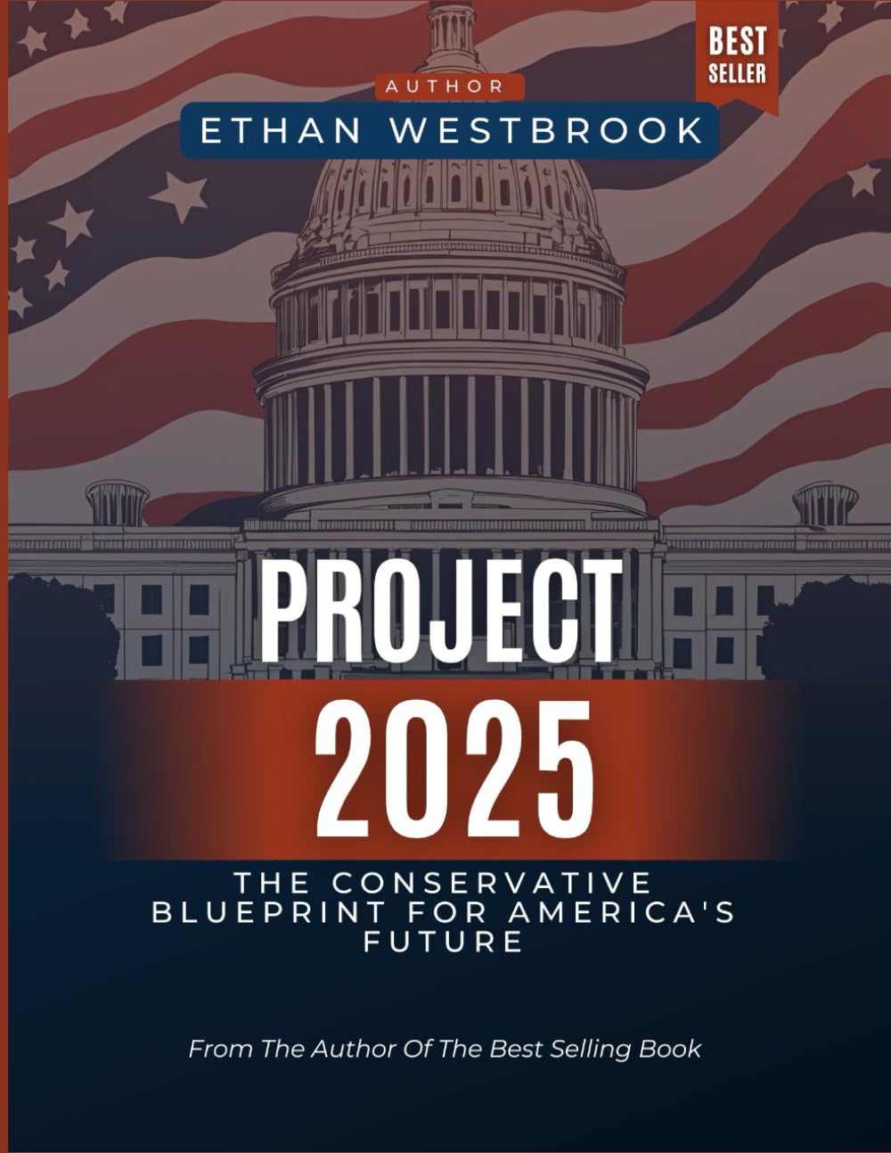 Project 2025: The Conservative Blueprint for America's Future