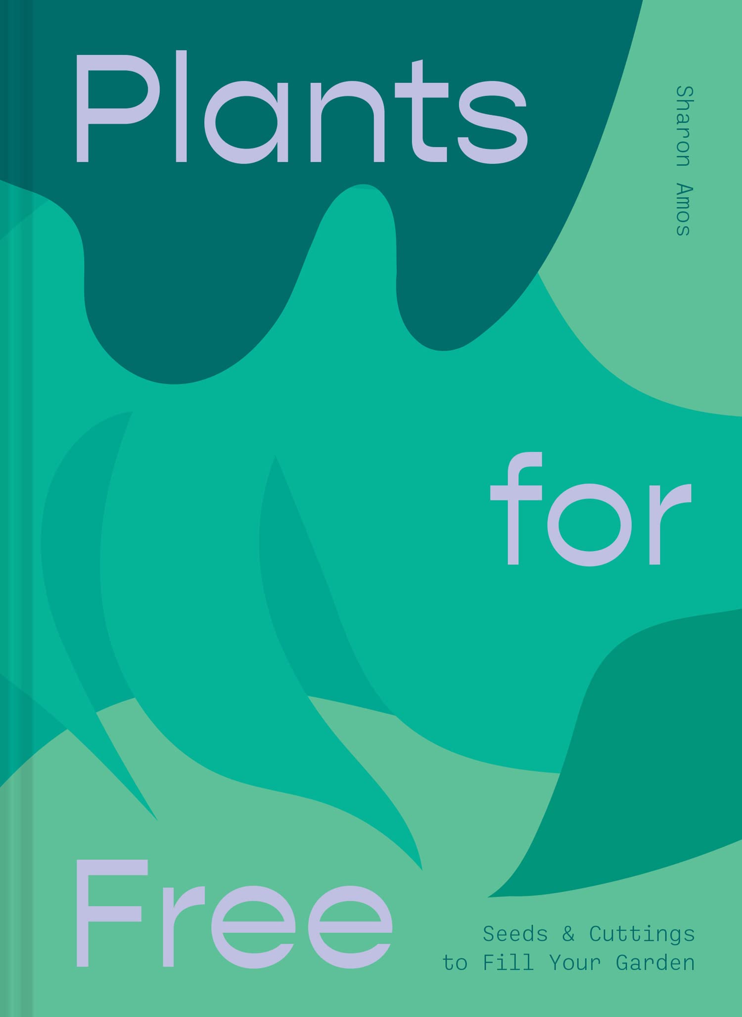 Plants for Free by Sharon Amos - 9781911163916