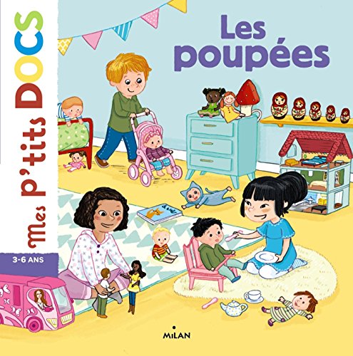Télécharger Les poupées (Mes p'tits docs) livre En ligne