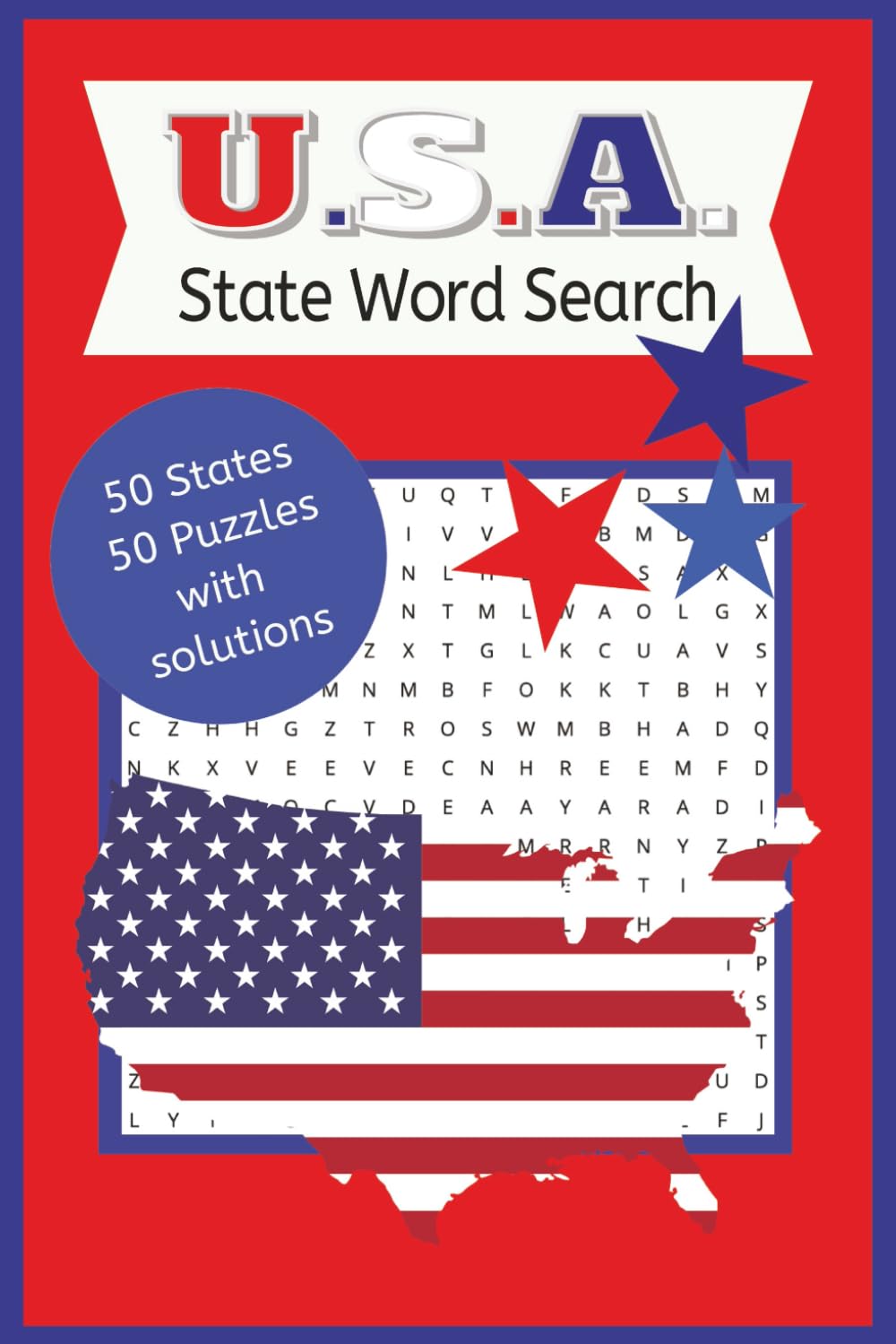 State Word Search Puzzle Book: U.S.A. Themed Word Search Book for Kids | 6x9, 100 Pages | 50 Puzzles with solutions