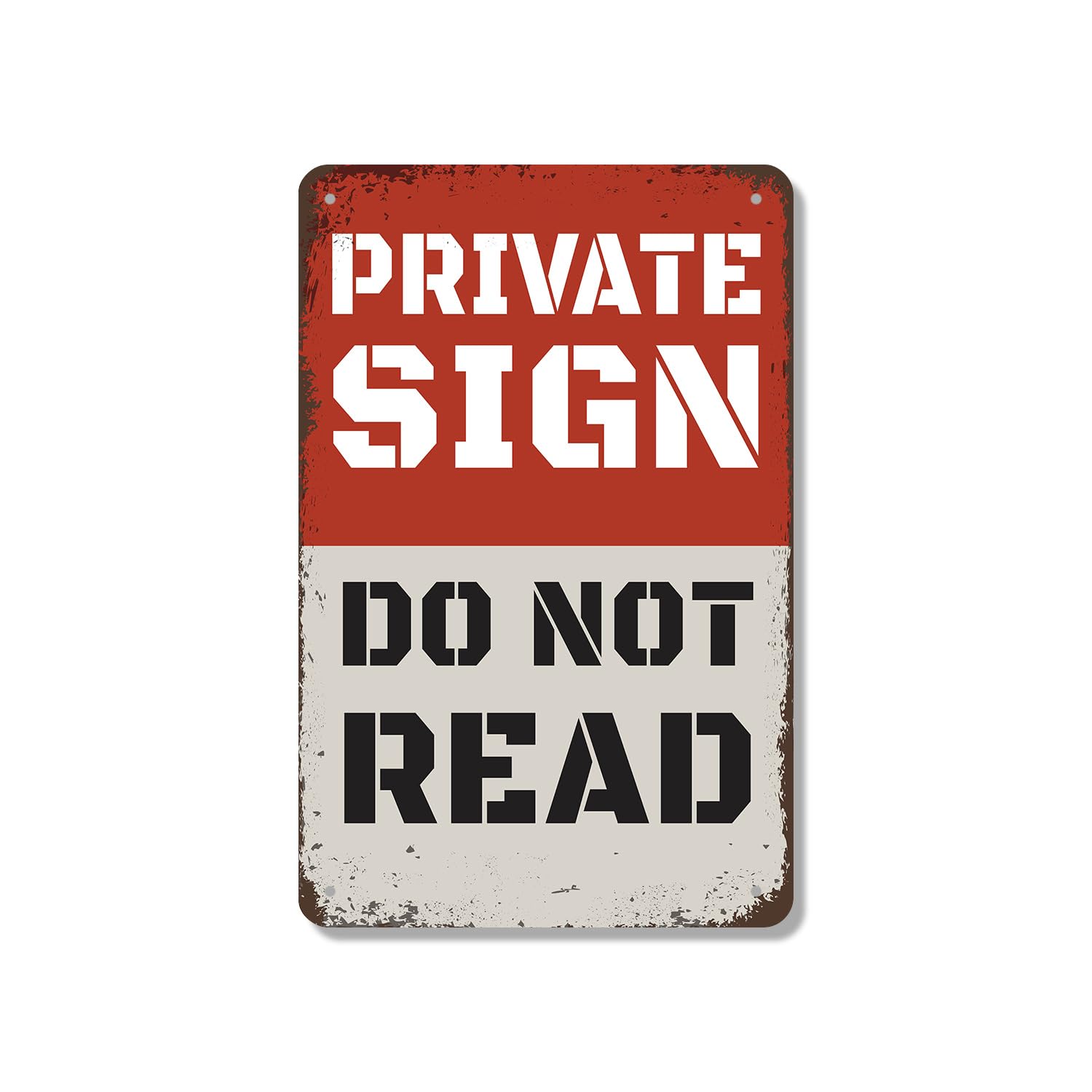 Private Sign Do Not Read 7 Inch x 10 Inch Metal Sign Novelty Aluminum Durable Weatherproof UV Protected Perfect for Homes Offices Fun Gag Gift for