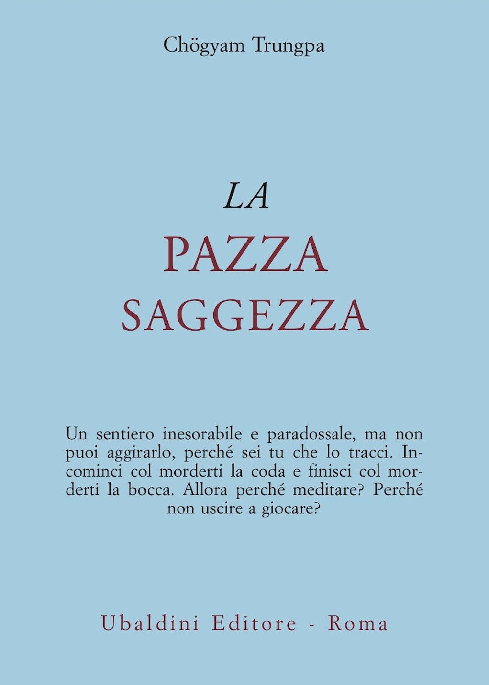 La Pazza Saggezza - 4