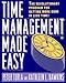 Time Management Made Easy