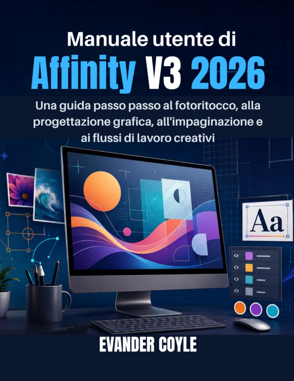 Affinity V3 2026 livre de formation pour réussir vos créations graphiques