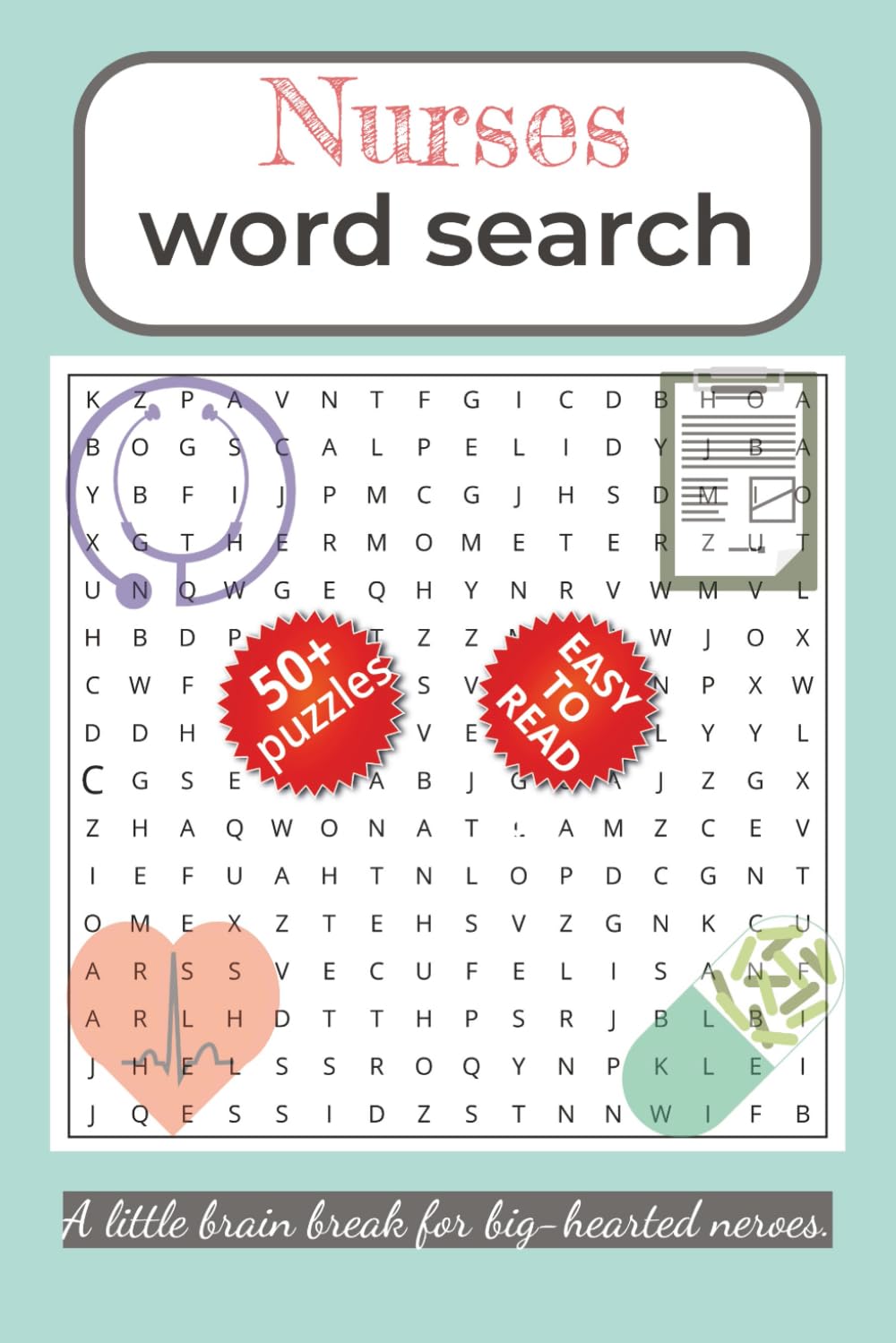 Nurses Word Search Puzzle Book: Word Searches with Easy to Read Print for Nurses, Medical Terms, Hospital Life, and More | 6x9 inches, 110 pages | 50+ ... – Gift for Vacation, Holidays and Free Times