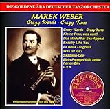  The Golden Era of the German Orchestra: Marek Weber Orchestra (1926-1932)