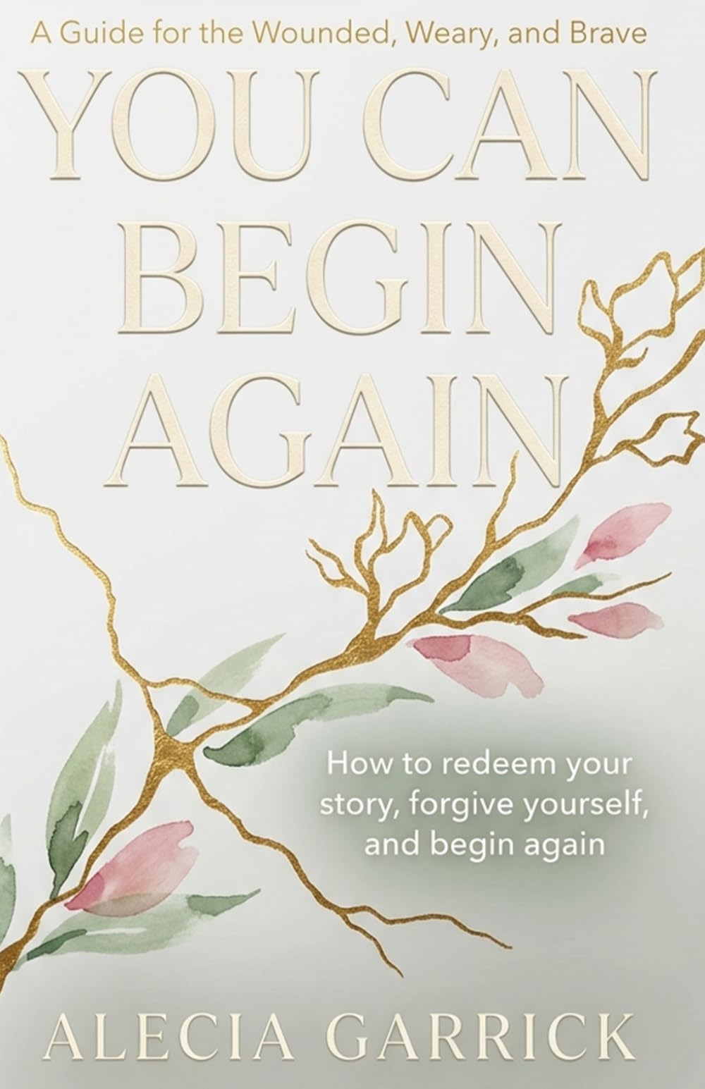 You Can Begin Again