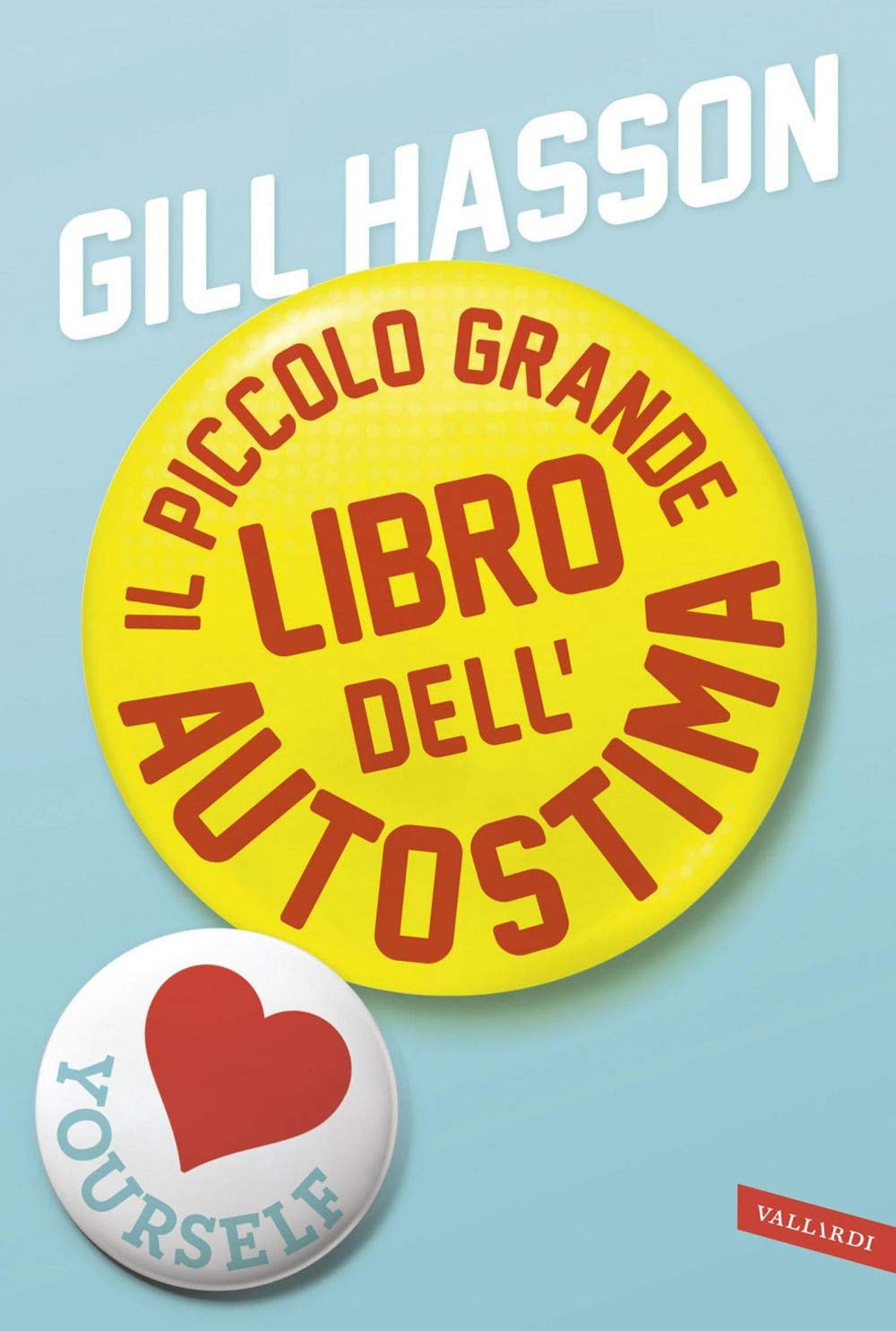 Il Piccolo Grande Libro Dell'autostima - 4
