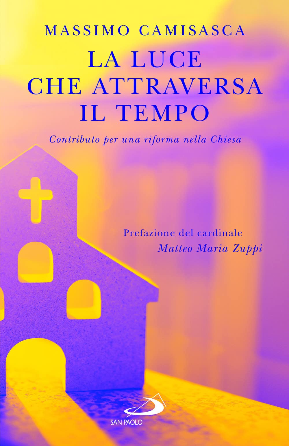 La Luce Che Attraversa Il Tempo. Contributo Per Una Riforma Nella Chiesa - 4