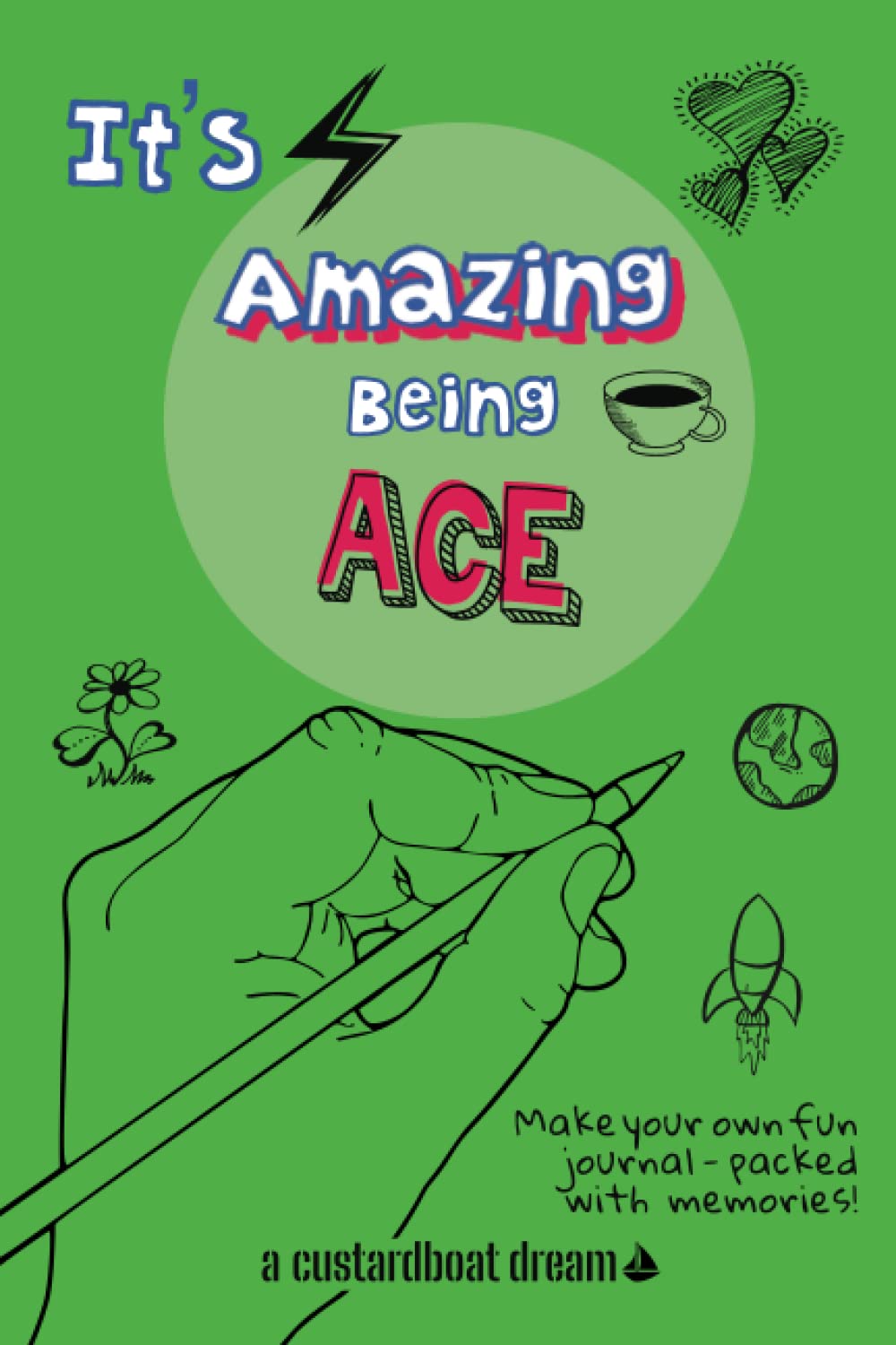 It's Amazing Being Ace: A fun activity personal name journal.