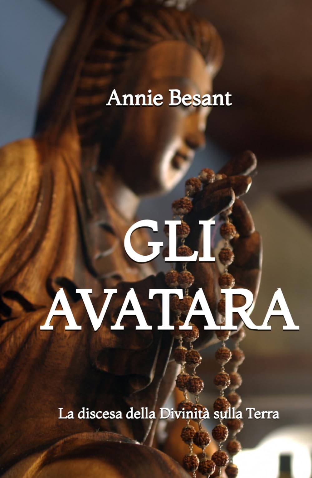 Gli Avatara: La discesa della Divinità sulla Terra