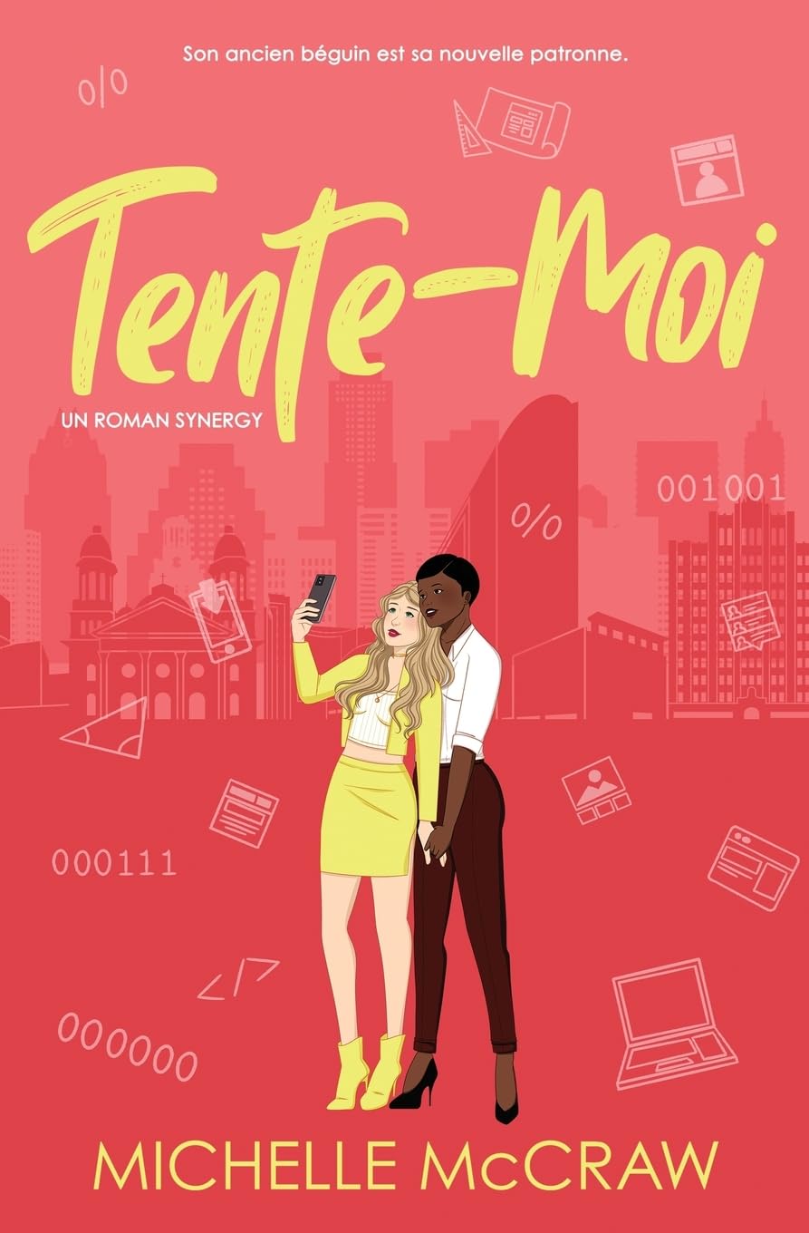 Tente-Moi: Une comédie romantique au bureau avec le meilleur ami du frère: 6 (Synergy (francais))