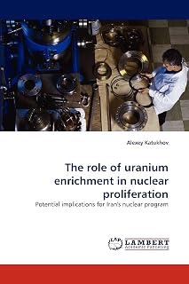 The role of uranium enrichment in nuclear proliferation: Potential implications for Iran's nuclear program