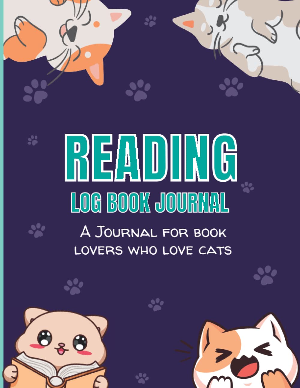 Reading Log Book Journal Cat Cover: A Great Book Review Journal for Cat Lovers to Track, Record and Review Books