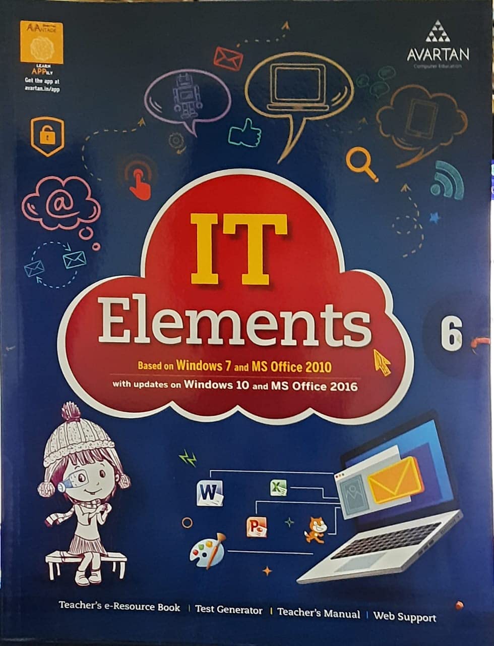 AVARTAN IT Elements Class - VI (Windows 7 and MS Office 2010 with Updates on Windows 10 and MS Office 2016)