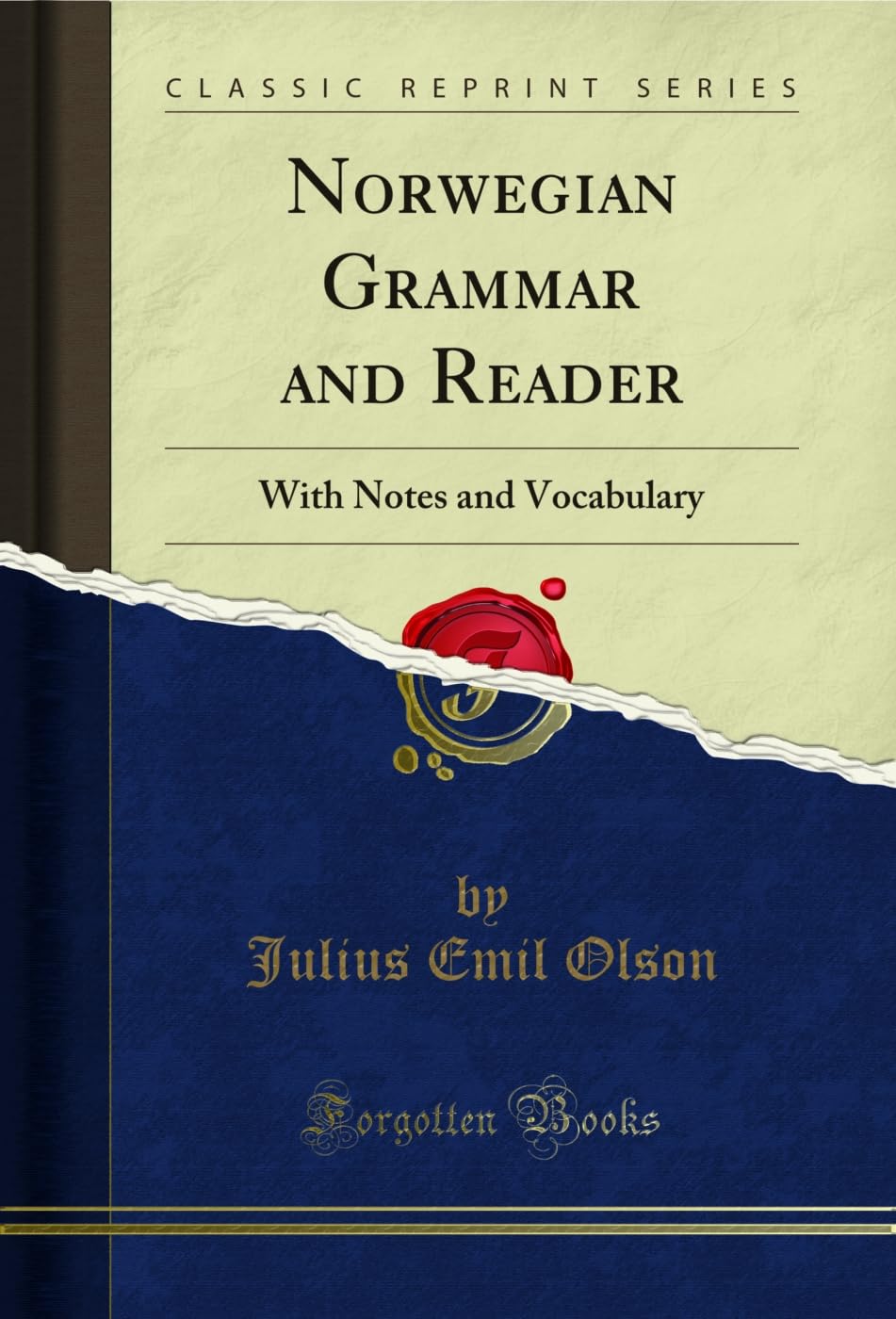 Norwegian Grammar and Reader: With Notes and Vocabulary (Classic Reprint)      Kindle Edition