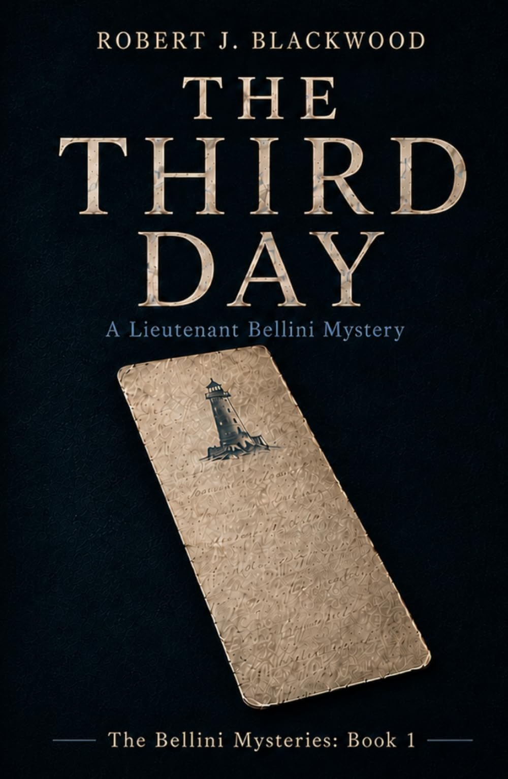 The Third Day: A Lieutenant Bellini Mystery (The Bellini Mysteries)