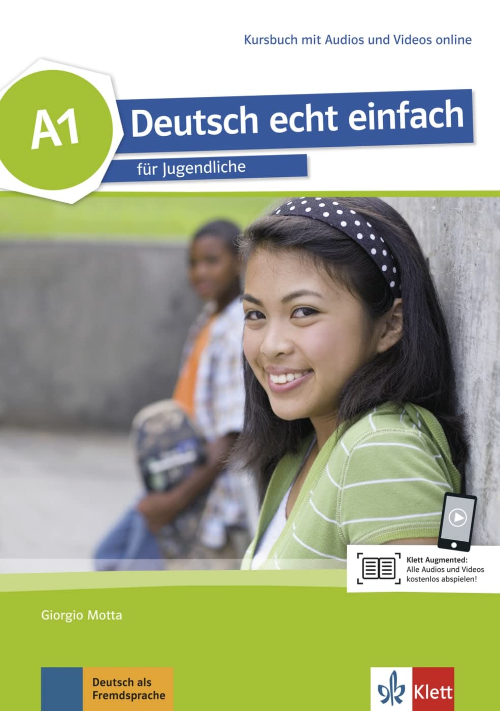 Deutsch echt einfach: Kursbuch A1 mit Audios und Videos online